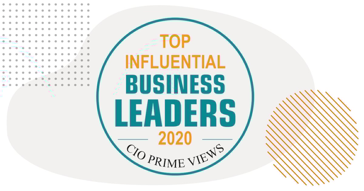 CIO Prime Views - Top Influential Business Leaders of 2020