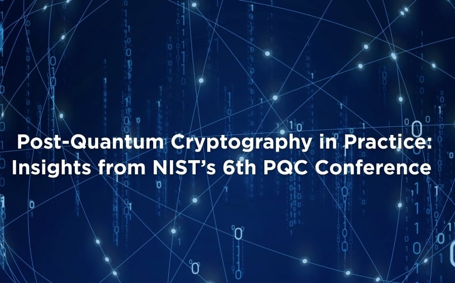 post-quantum-cryptography-insights-from-nist-6th-pqc-standardization-conference