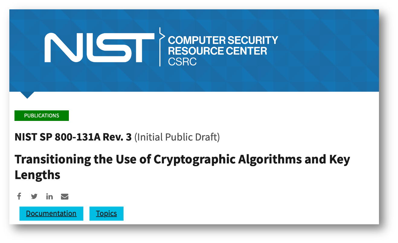 NIST Releases Draft of SP 800-131A Rev3 for Upcoming Algorithm Transitions