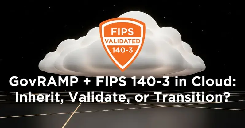 GovRAMP + FIPS 140-3 in Cloud Inherit, Validate, or Transition Logo. 2png