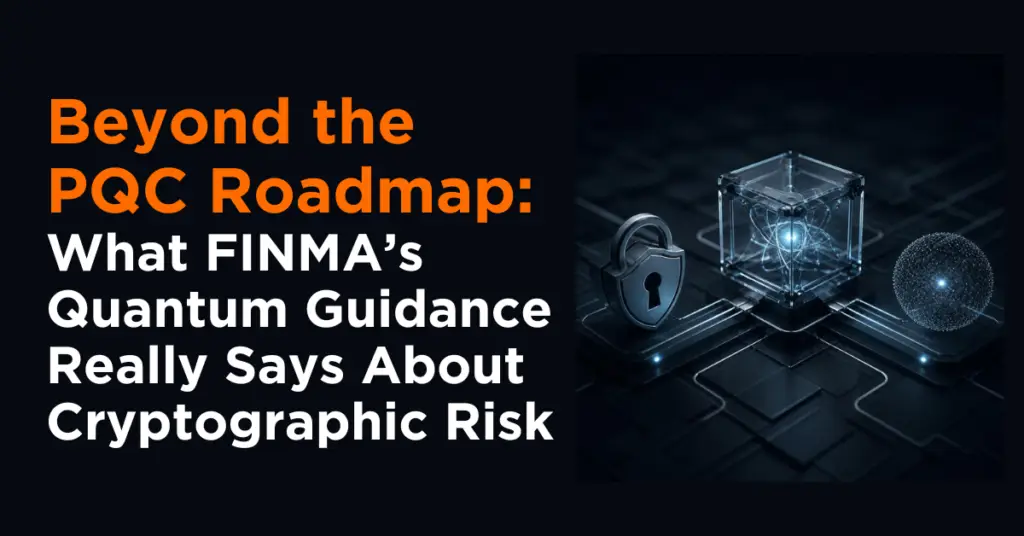 FINMA Quantum Guidance: PQC Risk & Crypto-Agility | SafeLogic